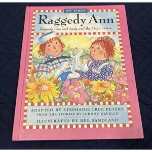 My First Raggedy Ann & Andy and the Magic Potion HC 2001 FIRST EDITION